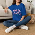 Faith Graphic T-Shirt — "Walk by Faith" Inspirational Christian Tee