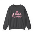 Loved by Jesus Christian Crewneck Sweatshirt