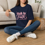 Faith Graphic T-Shirt — "Walk by Faith" Inspirational Christian Tee